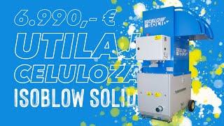 ISOBLOW SOLiD utilaj celuloza  IZOtv