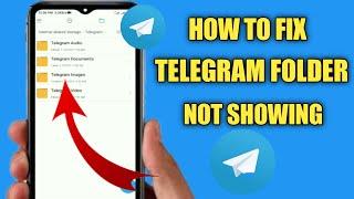 How To Fix Telegram Folder Not Showing In File Manager 2021|Telegram Files Not Showing Problem Solve