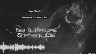 Best of Hardcore September 2016 Mixed By Bryan1500