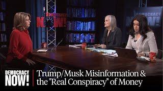 Naomi Klein on 2024 Election, Trump/Musk Misinformation & the "Real Conspiracy" of Money & Power