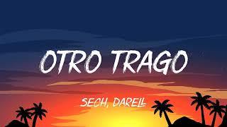 Sech - Otro Trago (Letra / Lyrics) ft. Darell