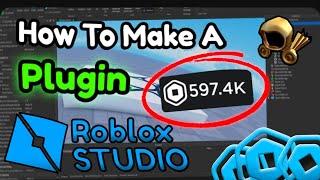 How To Make a Plugin and Become RICH! | Roblox Studio 2024