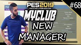 PES 2019 myClub | Another New Manager #68