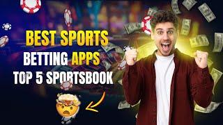 Best Sports Betting Apps: 5 Sportsbooks Reviewed | Top Sports Betting Apps In USA | Online Betting