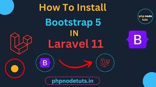 How to install Bootstrap 5 in Laravel 11 | Install Bootstrap in Laravel 11 | Laravel  Bootstrap