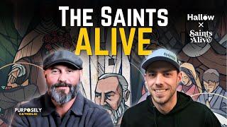 The Saints Alive w/ Alex Dee | Purposely Catholic | Ep. 61