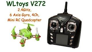 WLtoys V272 2.4GHz, 4Ch, 6 Axis Gyro, mini RC Quadcopter (RTF)