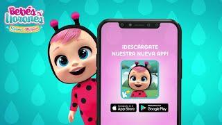 NUEVA APP  BEBÉS LLORONES  LÁGRIMAS MÁGICAS  ¡Descárgatela!