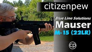 Blue Line Solutions - Mauser M-15 (M15) 22LR Rifle Review