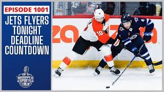 Winnipeg Jets vs. Philadelphia Flyers tonight, NHL Trade Deadline Countdown