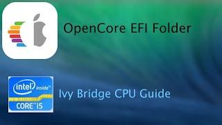 How to make an OpenCore EFI Folder (Ivy Bridge CPU) - Download link in description