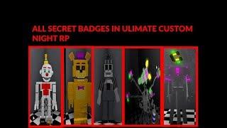 Ultimate Custom Night RP Roblox All Almost all badges