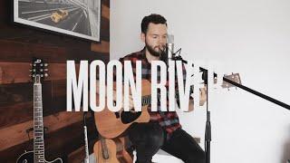 Moon River Cover｜Ben Schubert