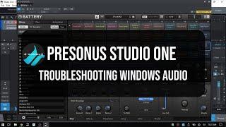 Troubleshooting Windows Audio with Presonus Studio One!