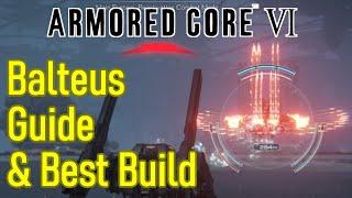 Armored Core 6 Balteus boss fight guide, best build, how to dodge attacks, win consistently