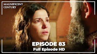 Magnificent Century Episode 83 | English Subtitle HD