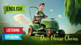 My House Chores | Improve Your English | English Listening Skills - Speaking Skills | Yes You Can