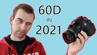 USING A CANON 60D IN 2021