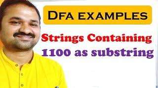 DFA Examples 7 || Set of all strings Containing "1100" as substring  || FLAT ||Theory of computation