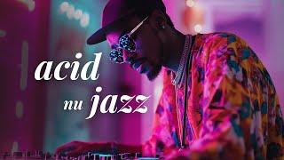  "Chill Beats" - Acid Jazz and Nu Jazz Mix (Playlist) | Funky Beats | The Best Acid Jazz Music