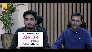 IIT-Advanced-2024 (AIR-24 in SC-Cat.) | Abhishek Kumar