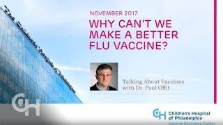 Talking About Vaccines with Dr. Paul Offit: News Briefs – Nov. 2017 – A Better Flu Vaccine?