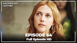 Magnificent Century Episode 64 | English Subtitle HD