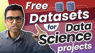 Free datasets for machine learning and data science projects