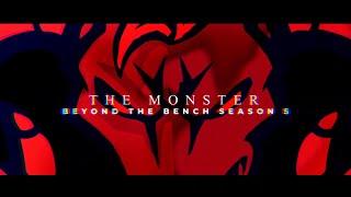 Beyond the Bench- Season 5, Chapter 3: "The Monster Acknowledges"