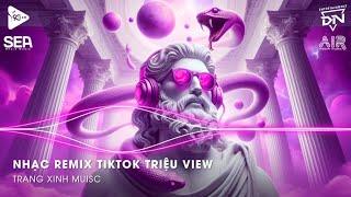 Nhạc Remix TikTok Triệu View - BXH Nhạc Trẻ Remix Hay Nhất Hiện NayTop 20 Nhạc TikTok Hay 2024