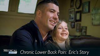 Medical Stories - Chronic Back Pain: Eric's Story