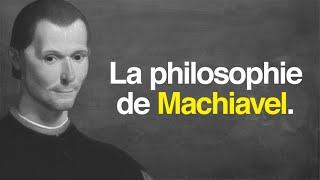 La philosophie de MACHIAVEL