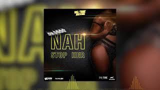 Flexxx - Nah Stop Her (Official Audio)