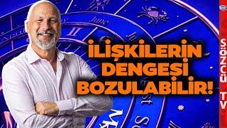 Tutulma ile Sorgulamalar Başlayacak! İlişkilerin Dengesi Bozulabilir! Astrolog Öner Döşer