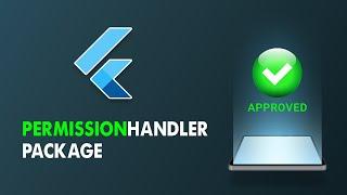 Handle Permissions in Your Flutter app | The Right Way!