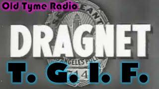 OLD TIME RADIO - DRAGNET MARATHON