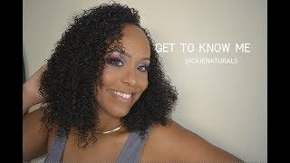 Get To Know Me | Welcome to My YouTube Channel | JackieNaturals