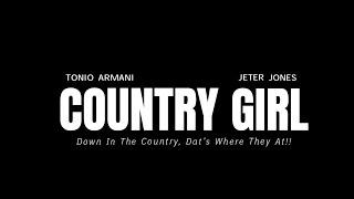 Tonio Armani × Jeter Jones - Country Girl (Live)
