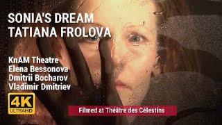 Sonia's Dream / Tatiana Frolova