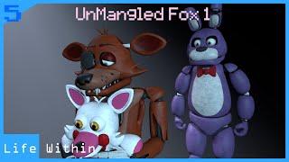 [SFM FNAF] Life Within (Season 1 Episode 5) - UnMangled Fox 1