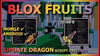 BLOX FRUITS Script Mobile UPDATE DRAGON AUTO FARM | GUN MASTERY FARM | SMOOTH (NO KEY) ️‍