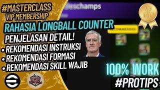 [ MASTERCLASS ] KUNCI TAKTIK LONG BALL COUNTER ‼️ EFOOTBALL ‼️ SERANGAN BALIK - 7evils -