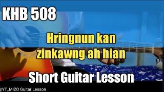 Hringnun kan zinkawng ah hian (Short Guitar Lesson)