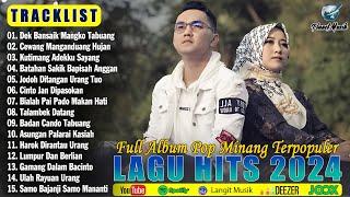 Lagu Minang Terbaru 2024 Viral Tiktok & Enak Didengar Bikin Baper ~ Full Album Pop Minang Terpopuler