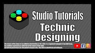 Studio Tutorials - Technic Designing. How to use Studio for your Custom LEGO Technic Designs!