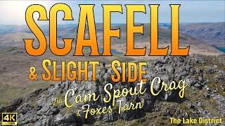 SCAFELL & Slight Side via Cam Spout Crag & Foxes Tarn from Eskdale (The Lake District)