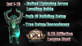 Poe 3.23 Affliction | Lightning Arrow Leveling Guide /W Path of Building