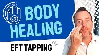 UNLOCK Your Body Healing  EFT Tapping for Physical or Emotional Health