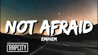 Eminem - Not Afraid (Lyrics)