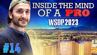  Inside the Mind of a Pro @ 2023 WSOP #14 (Davidi Kitai)